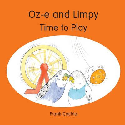 Book cover for Oz-e and Limpy - Time to Play