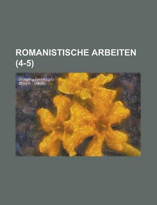 Book cover for Romanistische Arbeiten (4-5)