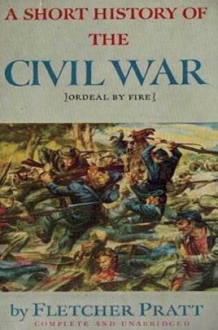 Cover of A Short History of the Civil War