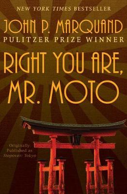 Book cover for Right You Are, Mr. Moto