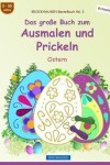 Book cover for BROCKHAUSEN Bastelbuch Bd. 3 - Das große Buch zum Ausmalen und Prickeln