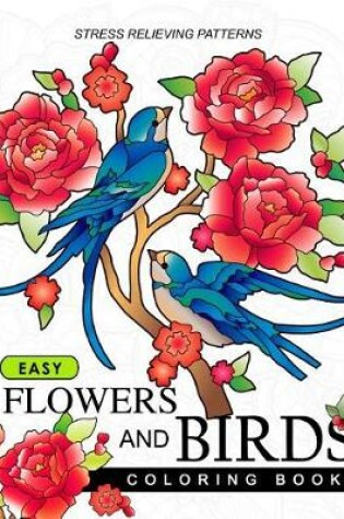 Cover of Easy Flowers and Birds Coloring book