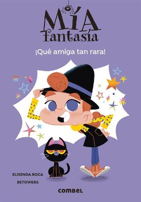 Book cover for ¡Qué Amiga Tan Rara!