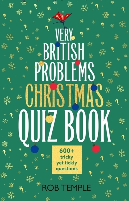 Book cover for The Very British Problems Christmas Quiz Book
