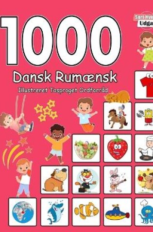 Cover of 1000 Dansk Rumænsk Illustreret Tosproget Ordforråd (Sort-Hvid Udgave)