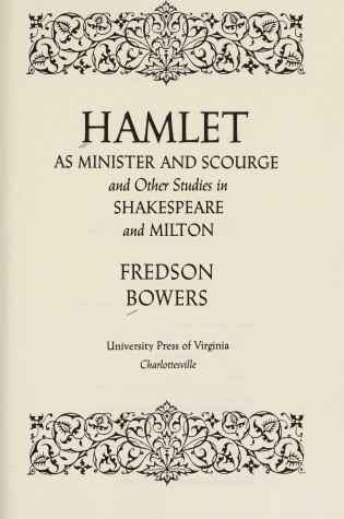 Cover of Hamlet as Minister and Scourge and Other Studies in Shakespeare and Milton