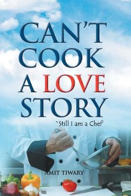 Book cover for Can'T Cook a Love Story