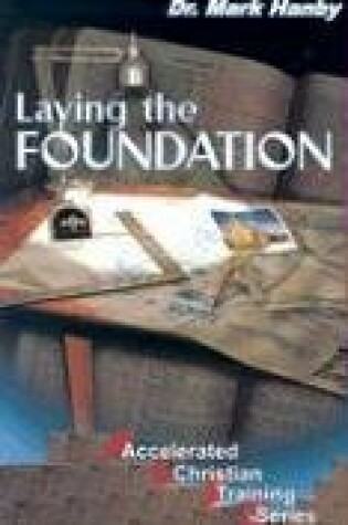 Cover of Laying the Foundation