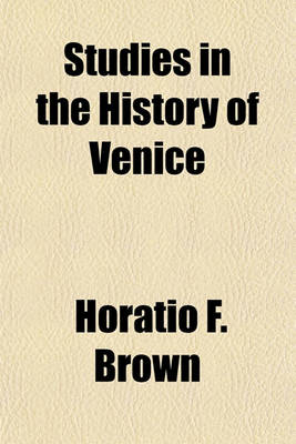 Book cover for Studies in the History of Venice