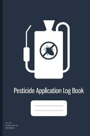 Cover of Pesticide Application Log Book