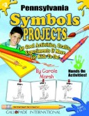 Book cover for Pennsylvania Symbols Projects - 30 Cool Activities, Crafts, Experiments & More F