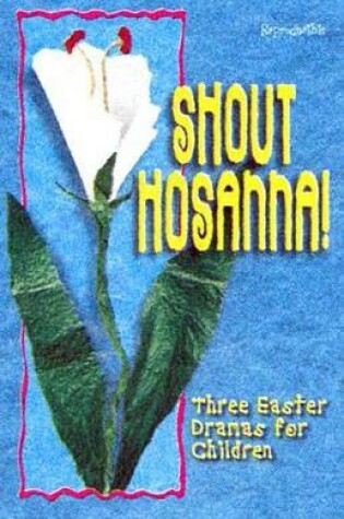 Cover of Shout Hosanna