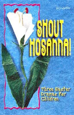 Book cover for Shout Hosanna