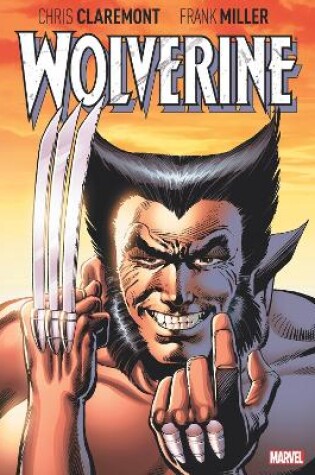 Cover of Wolverine By Claremont & Miller: Deluxe Edition