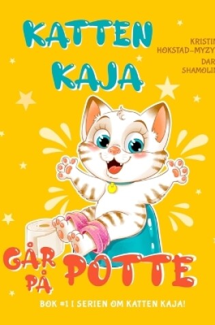 Cover of Katten Kaja g�r p� potte