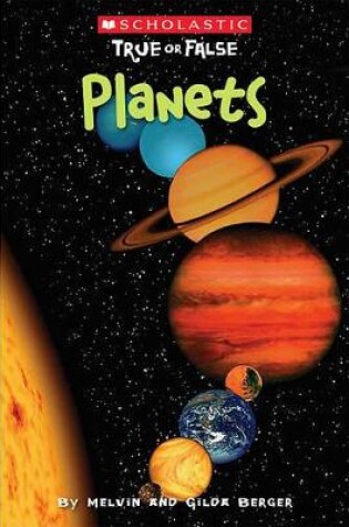 Cover of Planets (Scholastic True or False)