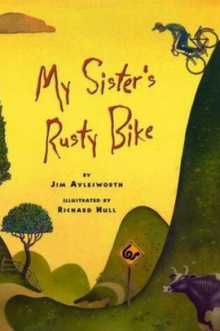 Cover of My Sister's Rusty Bike