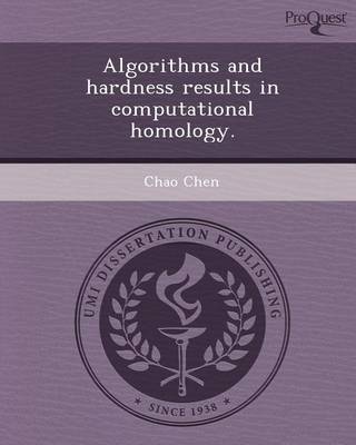 Book cover for Algorithms and Hardness Results in Computational Homology