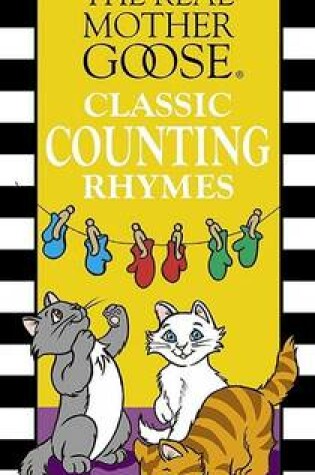 Cover of Real Mother Goose Classic Counting Rhymes