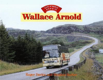 Book cover for Glory Days: Wallace Arnold