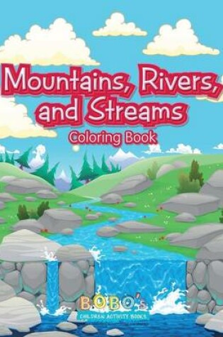Cover of Mountains, Rivers, and Streams Coloring Book