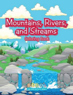 Book cover for Mountains, Rivers, and Streams Coloring Book