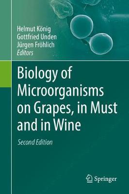 Cover of Biology of Microorganisms on Grapes, in Must and in Wine