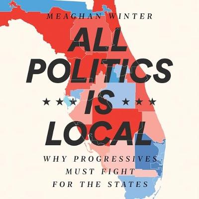 Cover of All Politics Is Local