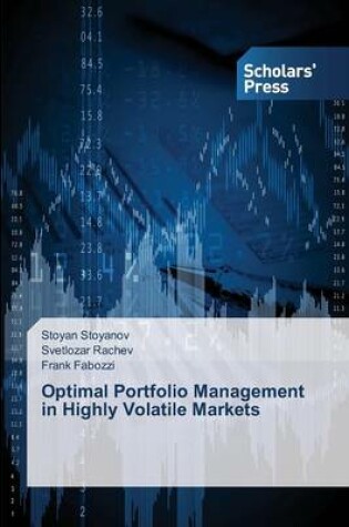 Cover of Optimal Portfolio Management in Highly Volatile Markets