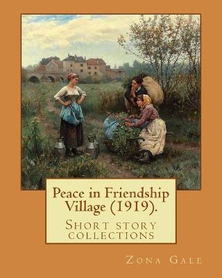 Book cover for Peace in Friendship Village (1919). By