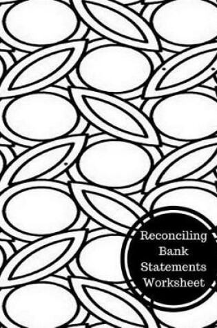 Cover of Reconciling Bank Statements Worksheet