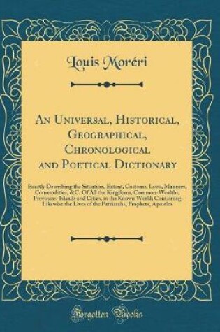 Cover of An Universal, Historical, Geographical, Chronological and Poetical Dictionary