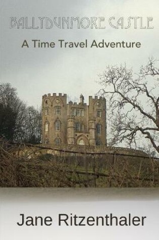 Cover of Ballydunmore Castle