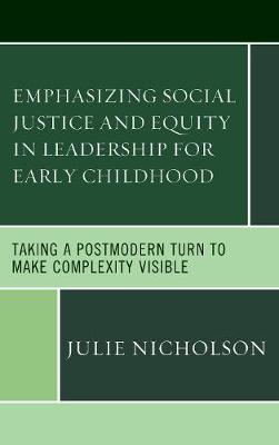 Book cover for Emphasizing Social Justice and Equity in Leadership for Early Childhood