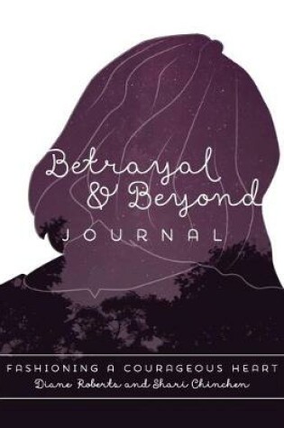 Cover of Betrayal and Beyond Journal