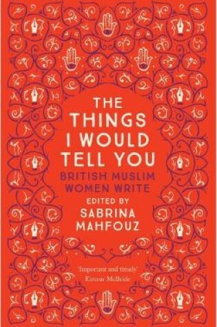 Cover of The Things I Would Tell You