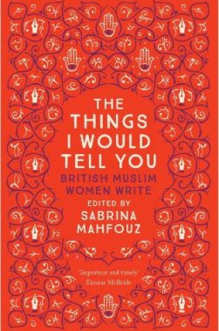 Cover of The Things I Would Tell You