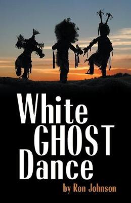 Book cover for White Ghost Dance