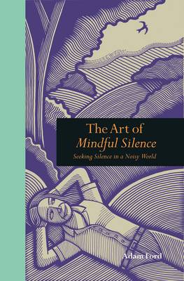 Book cover for The Art of Mindful Silence