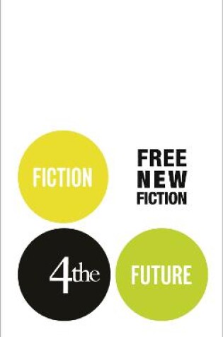 Cover of Fiction4theFuture: Free New Fiction
