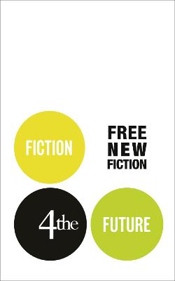 Book cover for Fiction4theFuture: Free New Fiction