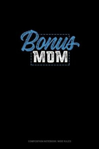 Cover of Bonus Mom