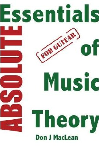 Cover of Absolute Essentials of Music Theory for Guitar