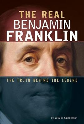 Cover of The Real Benjamin Franklin