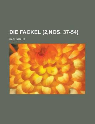 Book cover for Die Fackel (2, Nos. 37-54)