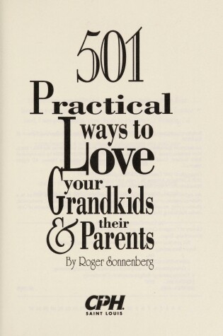 Cover of 501 Practical Ways to Love Your Grandkids and Their Parents