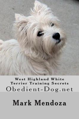 Book cover for West Highland White Terrier Training Secrets