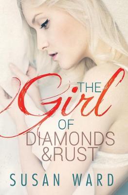 Book cover for The Girl of Diamonds and Rust