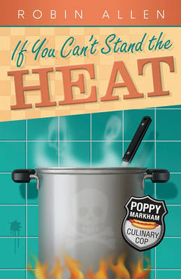 Book cover for If You Can't Stand the Heat