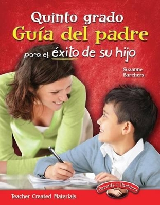 Book cover for Quinto grado: Guia del padre para el exito de su hijo (Fifth Grade Parent Guide for Your Child's Success) (Spanish Version)